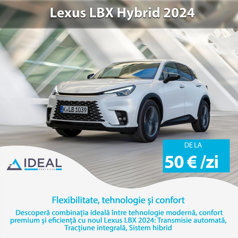Lexus LBX 2024: affordable hybrid luxury at Ideal rent a car Cluj