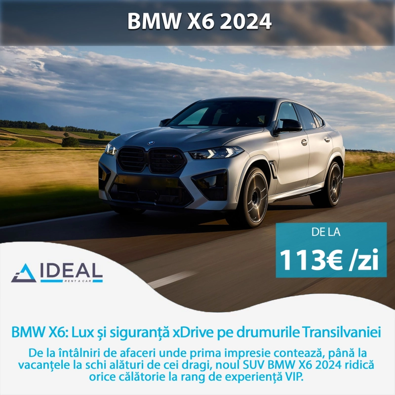 Descoperiți experiența de închirieri auto premium la volanul SUV-ului BMW X6 2024