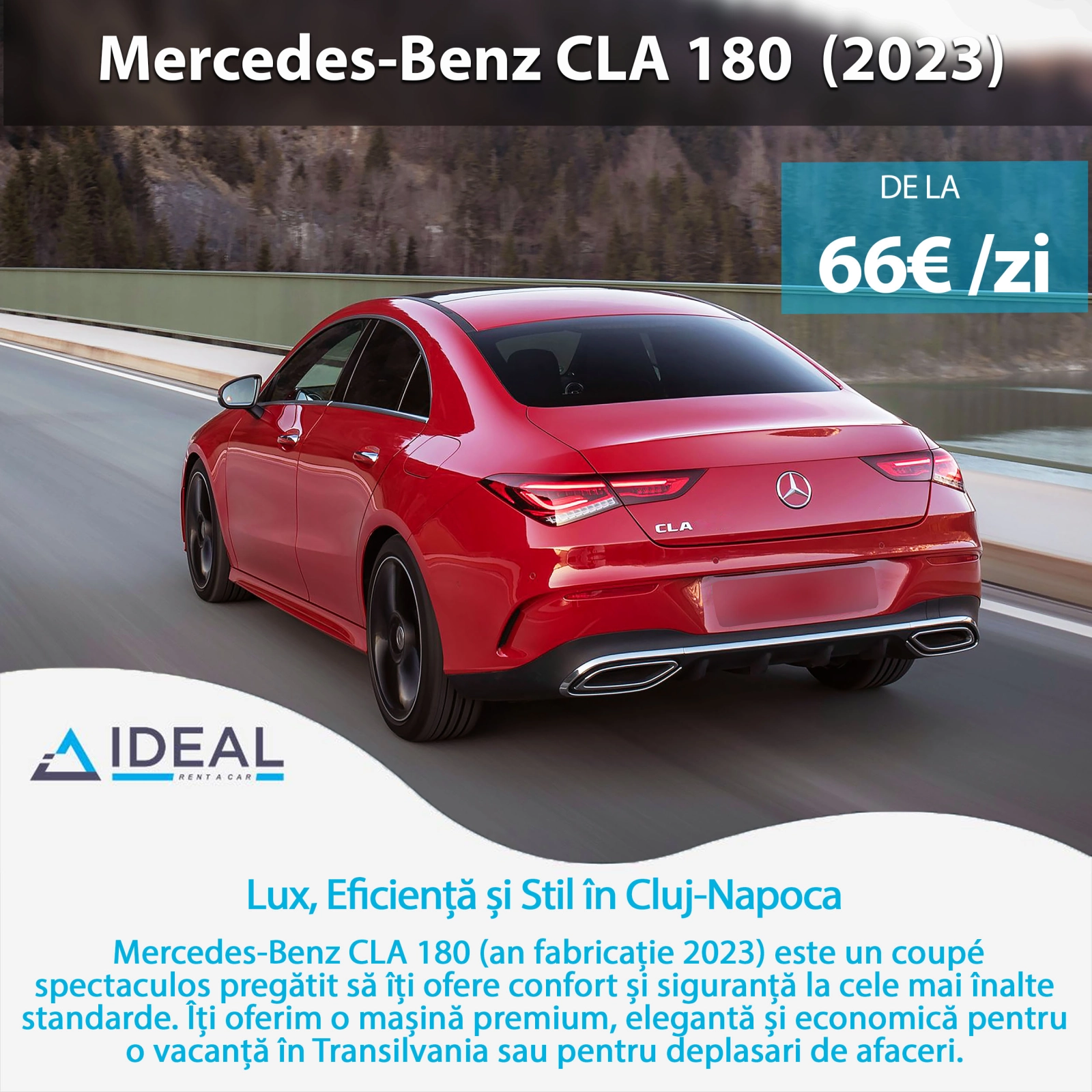 Mercedes-Benz CLA 180 - Lux, eficiență și eleganță în oferta de vară Ideal rent a car Cluj