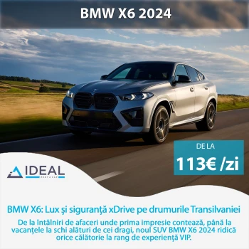 Descoperiți experiența de închirieri auto premium la volanul SUV-ului BMW X6 2024