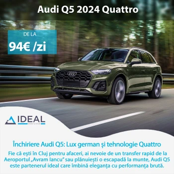 Închirieri auto Audi Q5 2024: Luxul german și tehnologia Quattro sosesc pe străzile din Transilvania